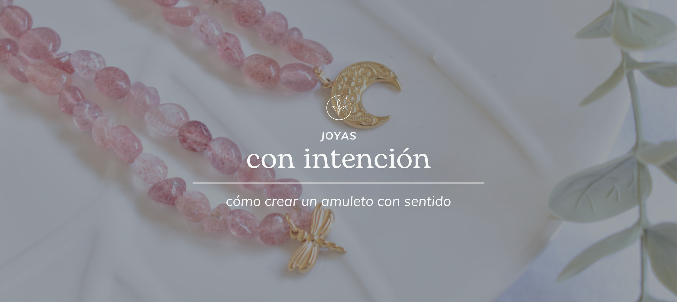 Joyas con intención: cómo crear un amuleto con sentido